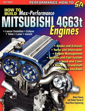 How To Build Max-Performance Mitsubishi 4g63t Engines