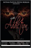 The Addiction An Anthology
