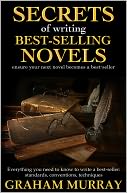 Secrets of Writing Best-Selling Novels