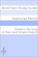 Oedipus the King In Plain and Simple English