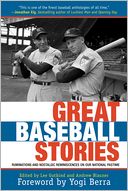 Great Baseball Stories: Ruminations and Nostalgic Reminiscences on Our National Pastime
