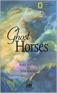 Ghost Horses: A Mystery in Zion National Park