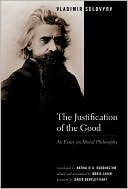 The Justification of the Good: An Essay on Moral Philosophy