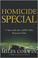 Homicide Special: A Year in the Life of the LAPD's Elite Detective Unit