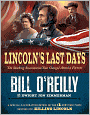Lincoln's Last Days: The Shocking Assassination that Changed America Forever