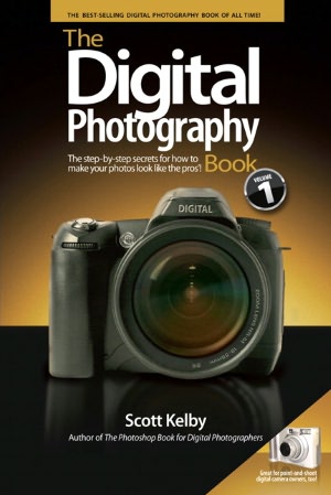 The Digital Photography Book, Volume 1: The Step-by-Step Secrets for How to Make Your Photos Look like the Pros
