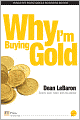 Why I'm Buying Gold