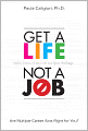 Get a Life, Not a Job: Are Multiple Career Acts Right for You? (Mini EBook)