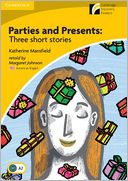 Parties and Presents Level 2 Elementary/Lower-intermediate American English Edition: Three Short Stories