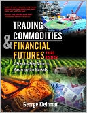 Trading Commodities and Financial Futures
