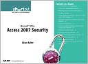 Microsoft Office Access 2007 Security (Digital Short Cut)