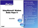 download Using Microsoft Windows Media Player 11 (Digital Short Cut) book