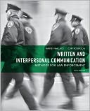 Written and Interpersonal Communication: Methods for Law Enforcement