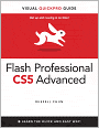 Flash Professional CS5 Advanced for Windows and Macintosh: Visual QuickPro Guide, Enhanced Edition