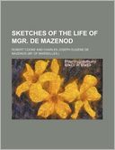 Sketches of the life of mgr. de Mazenod