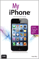 My iPhone (covers iOS 5 running on iPhone 3GS, 4 or 4S)