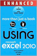 Using Microsoft Excel 2010, Enhanced Edition