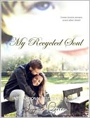 My Recycled Soul