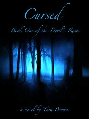 Cursed, Book One of The Devils Roses
