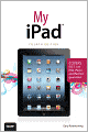 My iPad (covers iOS 5.1 on iPad, iPad 2, and iPad 3rd gen)