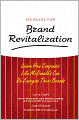 Six Rules for Brand Revitalization: Learn How Companies Like McDonald's Can Re-Energize Their Brands