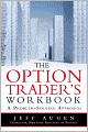 The Option Trader's Workbook: A Problem-Solving Approach