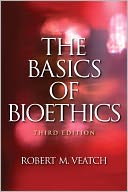 The Basics of Bioethics
