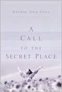 A Call to the Secret Place