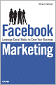 Facebook Marketing: Leverage Social Media to Grow Your Business