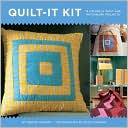 Quilt-It Kit: 15 Colorful Quilt and Patchwork Projects