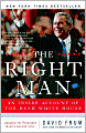 The Right Man: An Inside Account of the Bush White House
