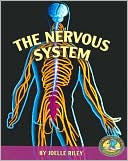 The Nervous System (Early Bird Body Systems Series)