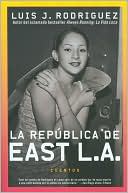 La republica de East L.A.: Cuentos