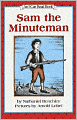 Sam the Minuteman (I Can Read Book Series: Level 3)
