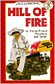 Hill of Fire: (I Can Read Book Series: Level 3)