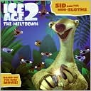 Ice Age 2: The Meltdown: Sid and the Mini-Sloths