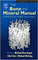 The Bone and Mineral Manual: A Practical Guide