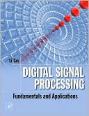 Digital Signal Processing: Fundamentals and Applications