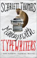 Monkeys with Typewriters: How to Write-and Read-Better