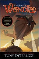 A Hero for WondLa (Search for WondLa Series #2)