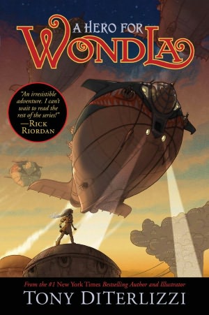 A Hero for WondLa (Search for WondLa Series #2)