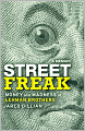 Street Freak: Money and Madness at Lehman Brothers