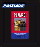 Punjabi, Comprehensive: Learn to Speak and Understand Punjabi with Pimsleur Language Programs