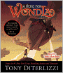 A Hero for WondLa (Search for WondLa Series #2)