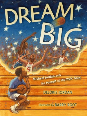 Dream Big: Michael Jordan and the Pursuit of Olympic Gold