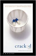 Cracked by K.M. Walton: Book Cover