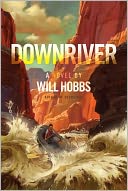 Downriver by Will Hobbs: Book Cover