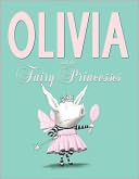 Olivia and the Fairy Princesses