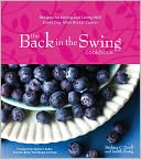 The Back in the Swing Cookbook: Recipes for Eating and Living Well Every Day After Breast Cancer
