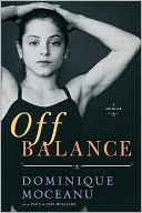 Off Balance by Dominique Moceanu: Book Cover